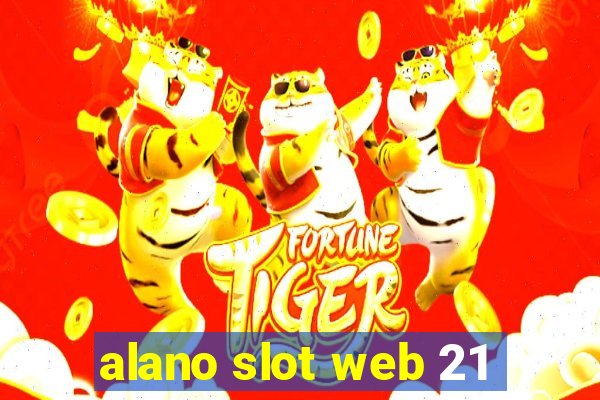 alano slot web 21